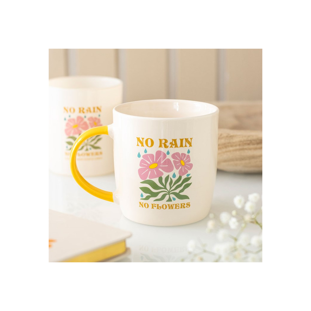 No Rain, No Flowers Mug